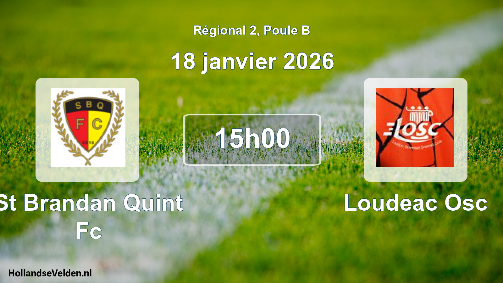Geplande wedstrijd: St Brandan Quint Fc - Loudeac Osc (18 januari 2026)