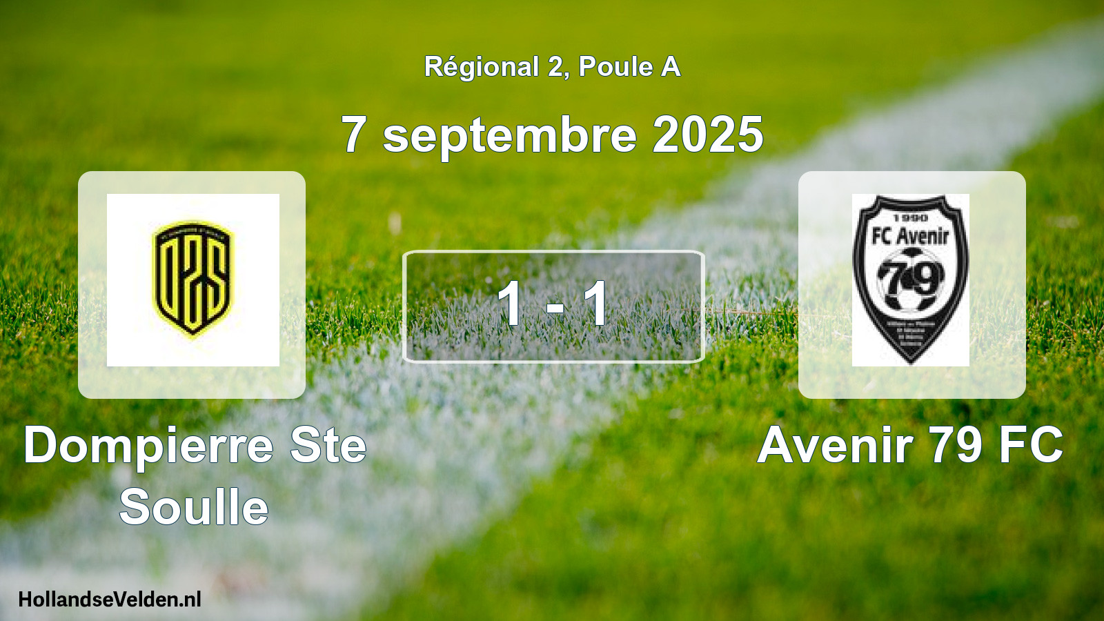 Total number of matches played: Dompierre Ste Soulle - Avenir 79 FC 1 - 1 (7 September 2025)