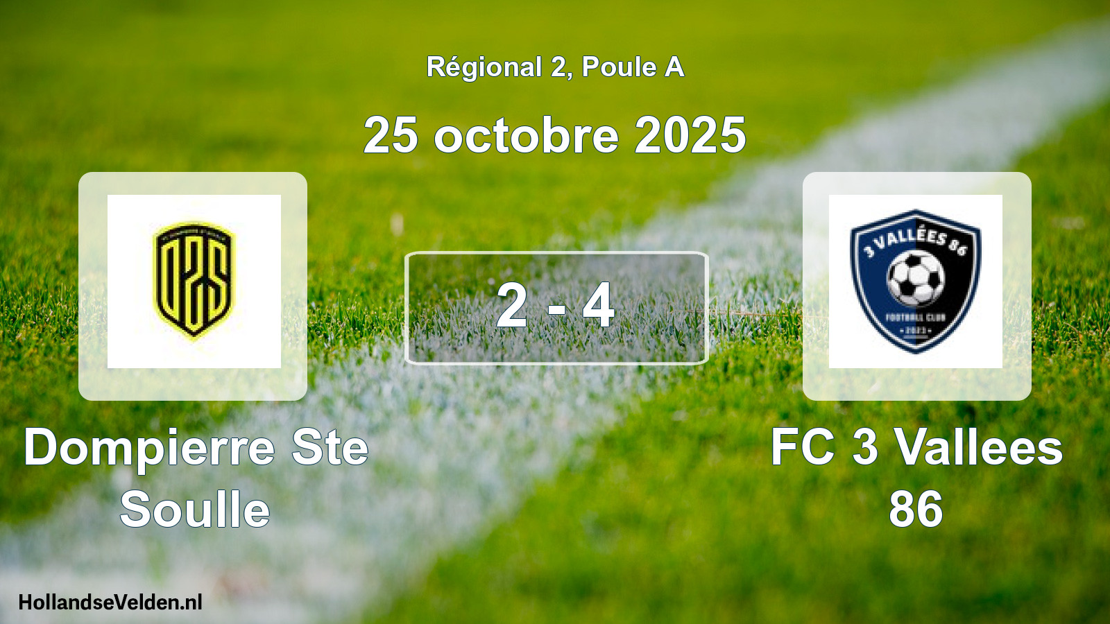 Match joué: Dompierre Ste Soulle - FC 3 Vallees 86 2 - 4 (25 octobre 2025)