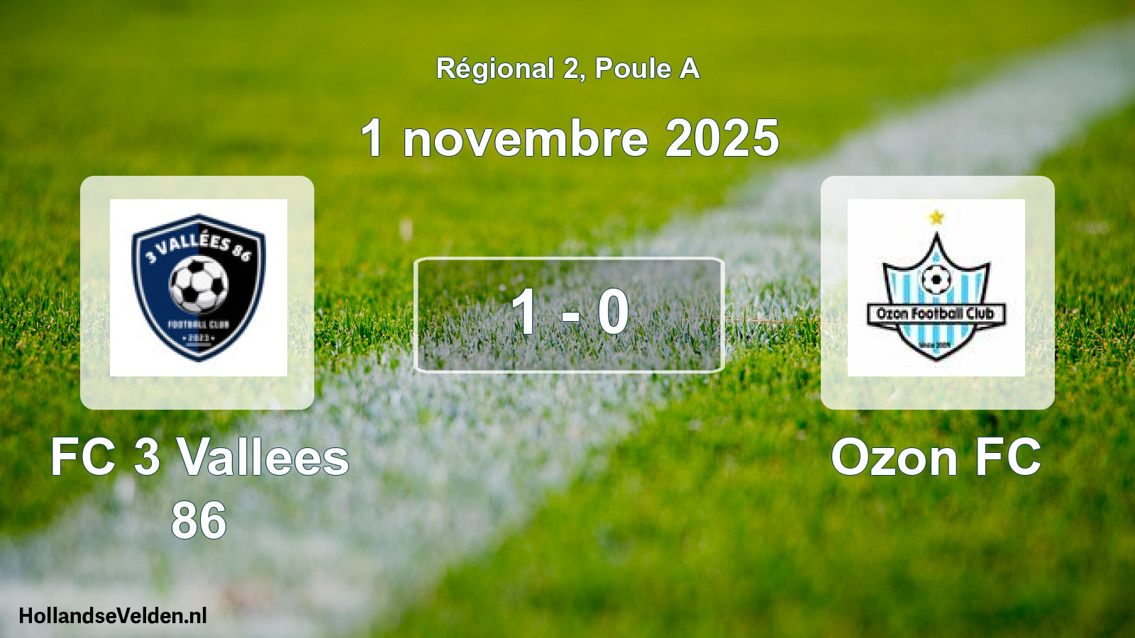 Match joué: FC 3 Vallees 86 - Ozon FC 1 - 0 (1 novembre 2025)
