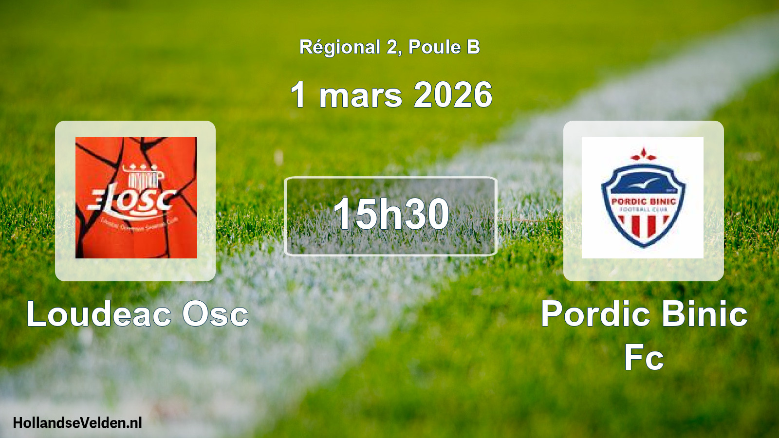 Scheduled Match: Loudeac Osc - Pordic Binic Fc (1 March 2026)