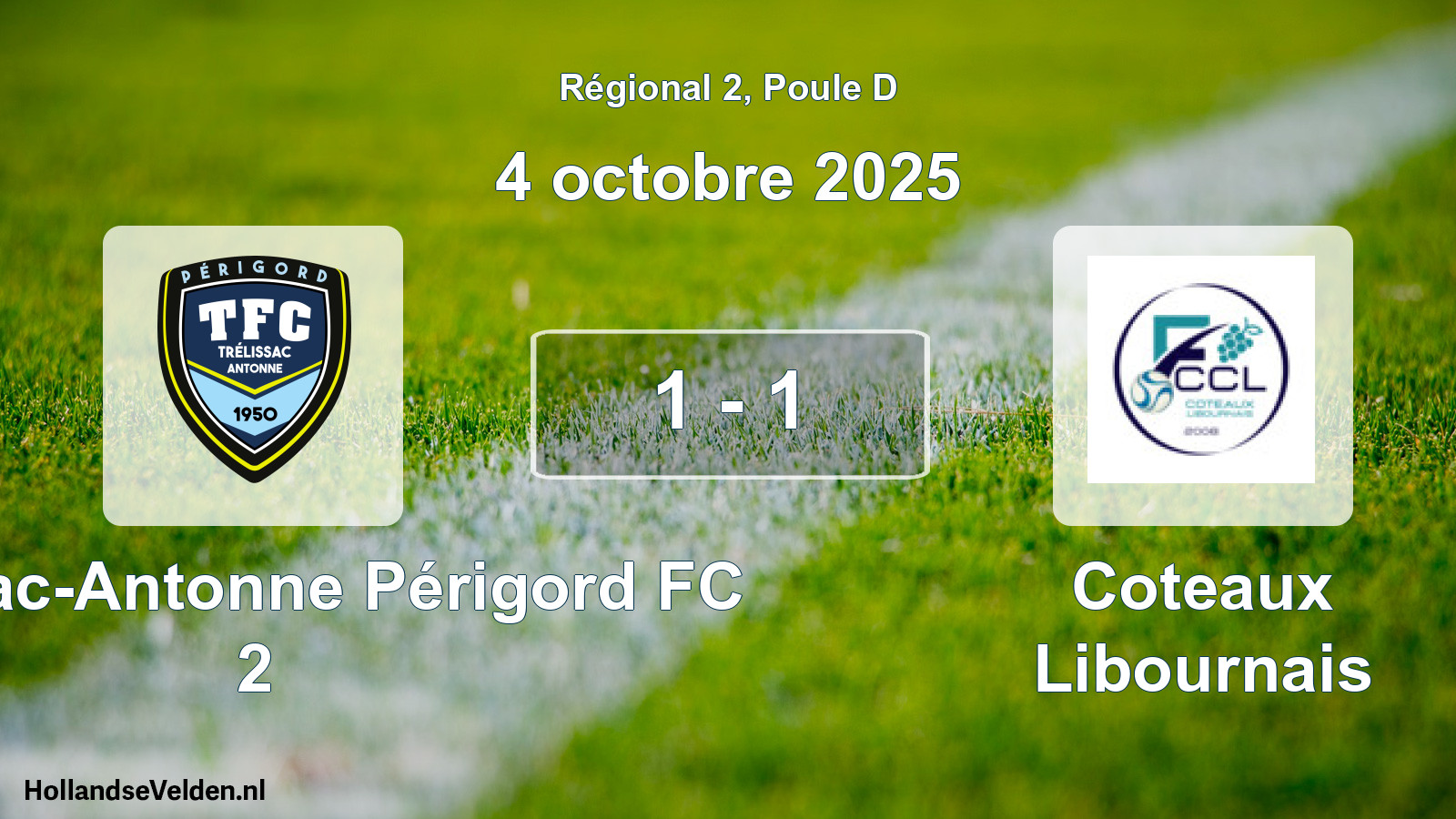 Total number of matches played: Trélissac-Antonne Périgord FC 2 - Coteaux Libournais 1 - 1 (4 October 2025)
