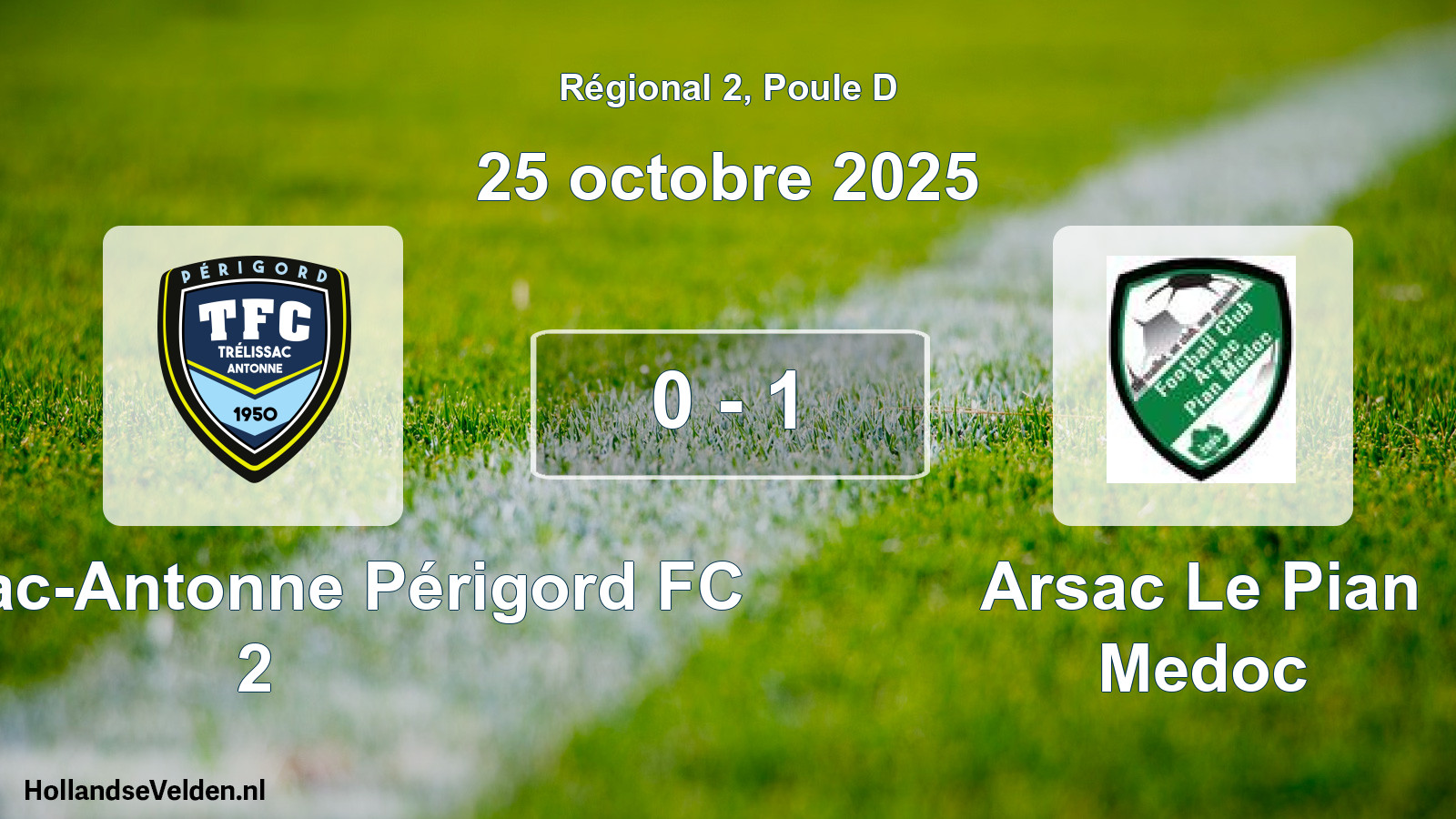 Total number of matches played: Trélissac-Antonne Périgord FC 2 - Arsac Le Pian Medoc 0 - 1 (25 October 2025)