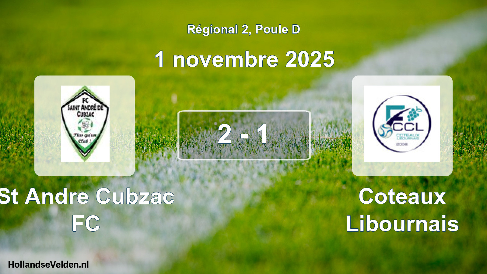 Gespeelde wedstrijd: St Andre Cubzac FC - Coteaux Libournais 2 - 1 (1 november 2025)