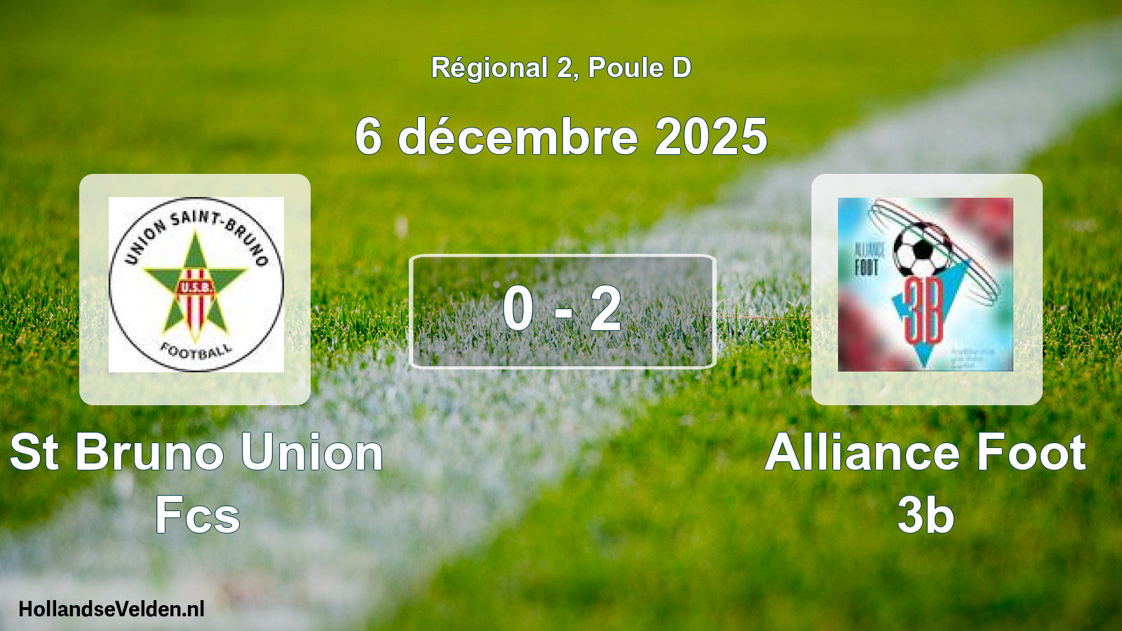Match joué: St Bruno Union Fcs - Alliance Foot 3b 0 - 2 (6 décembre 2025)