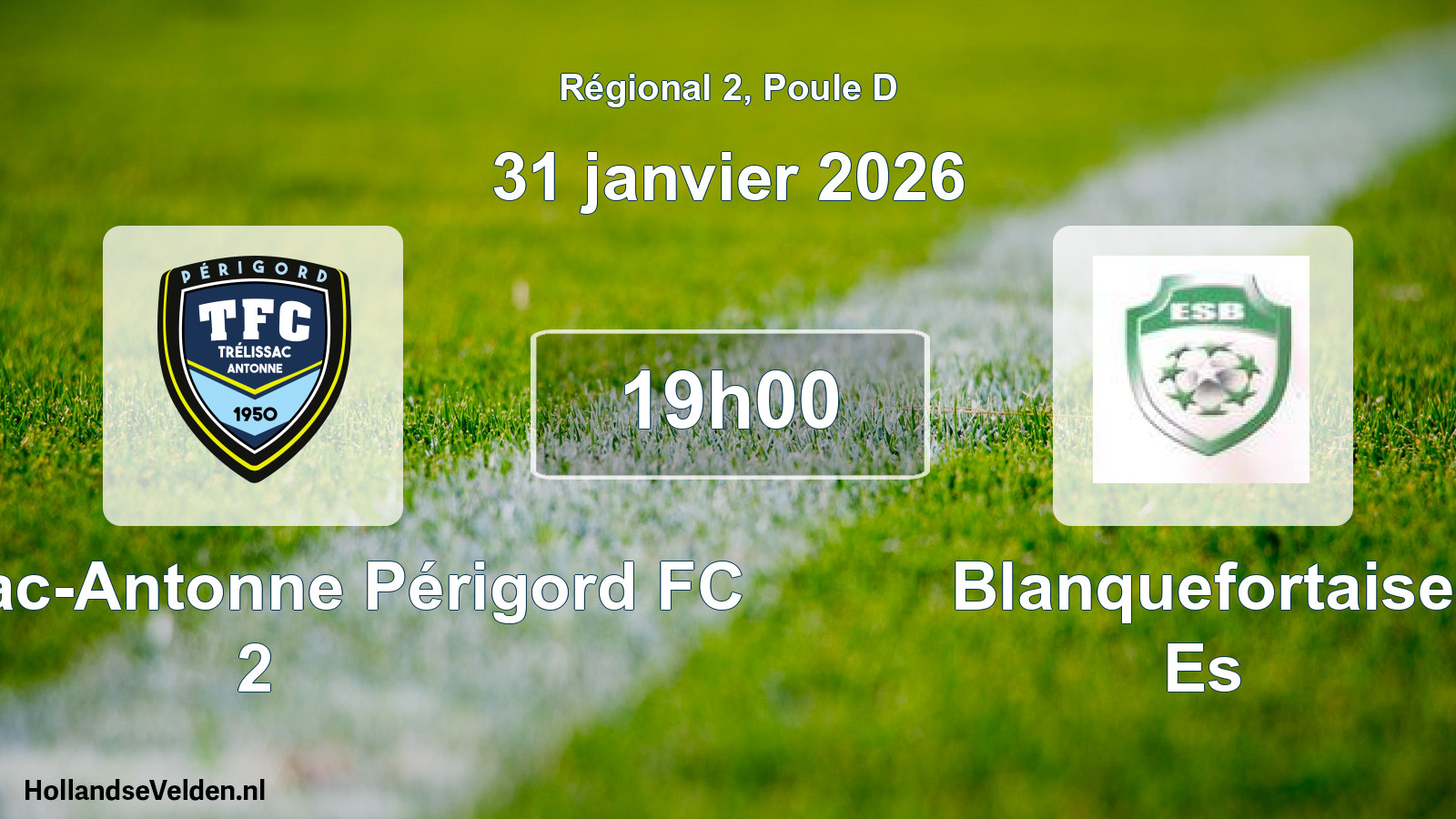 Scheduled Match: Trélissac-Antonne Périgord FC 2 - Blanquefortaise Es (31 January 2026)
