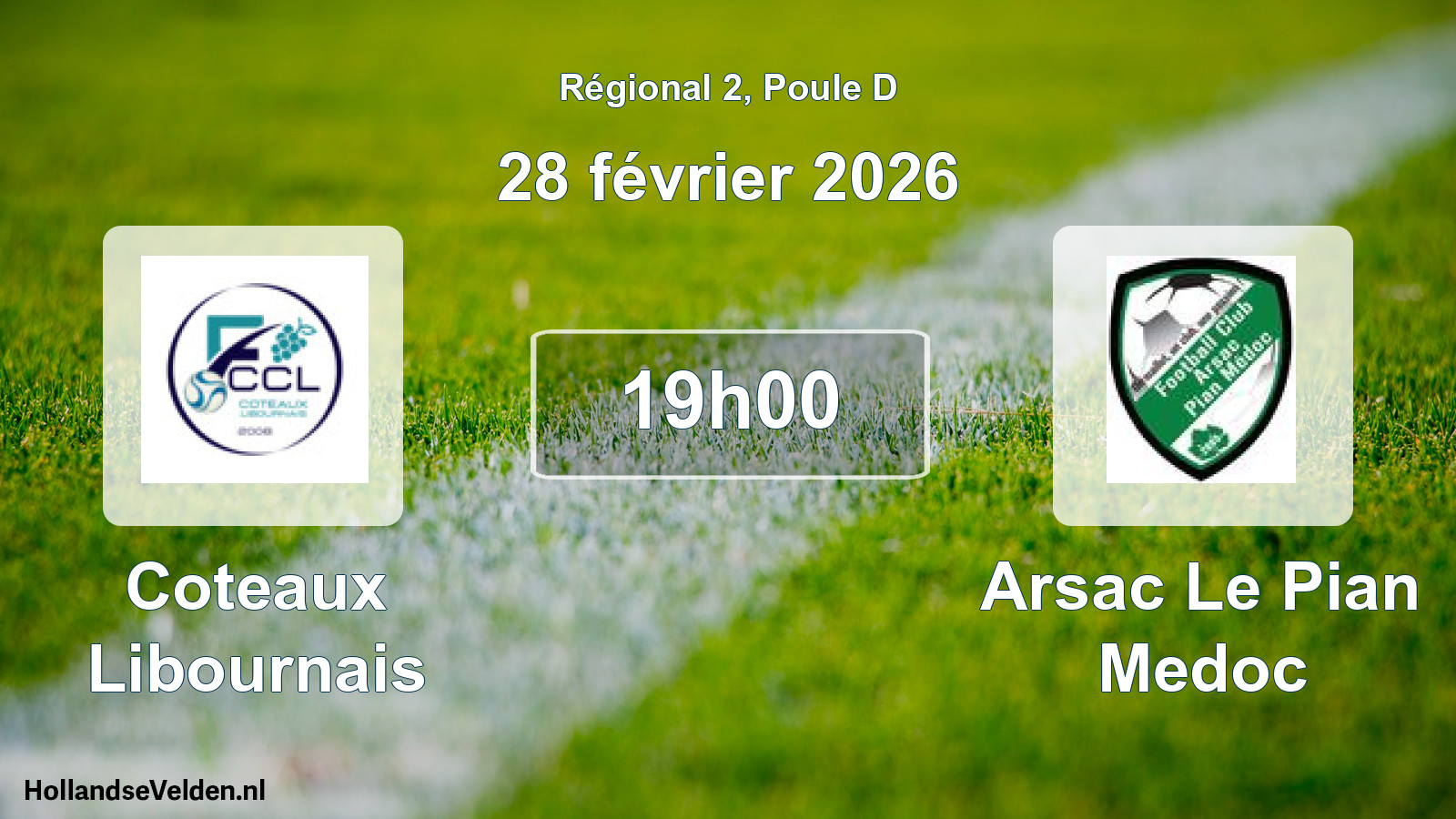 Match programmé: Coteaux Libournais - Arsac Le Pian Medoc (28 février 2026)