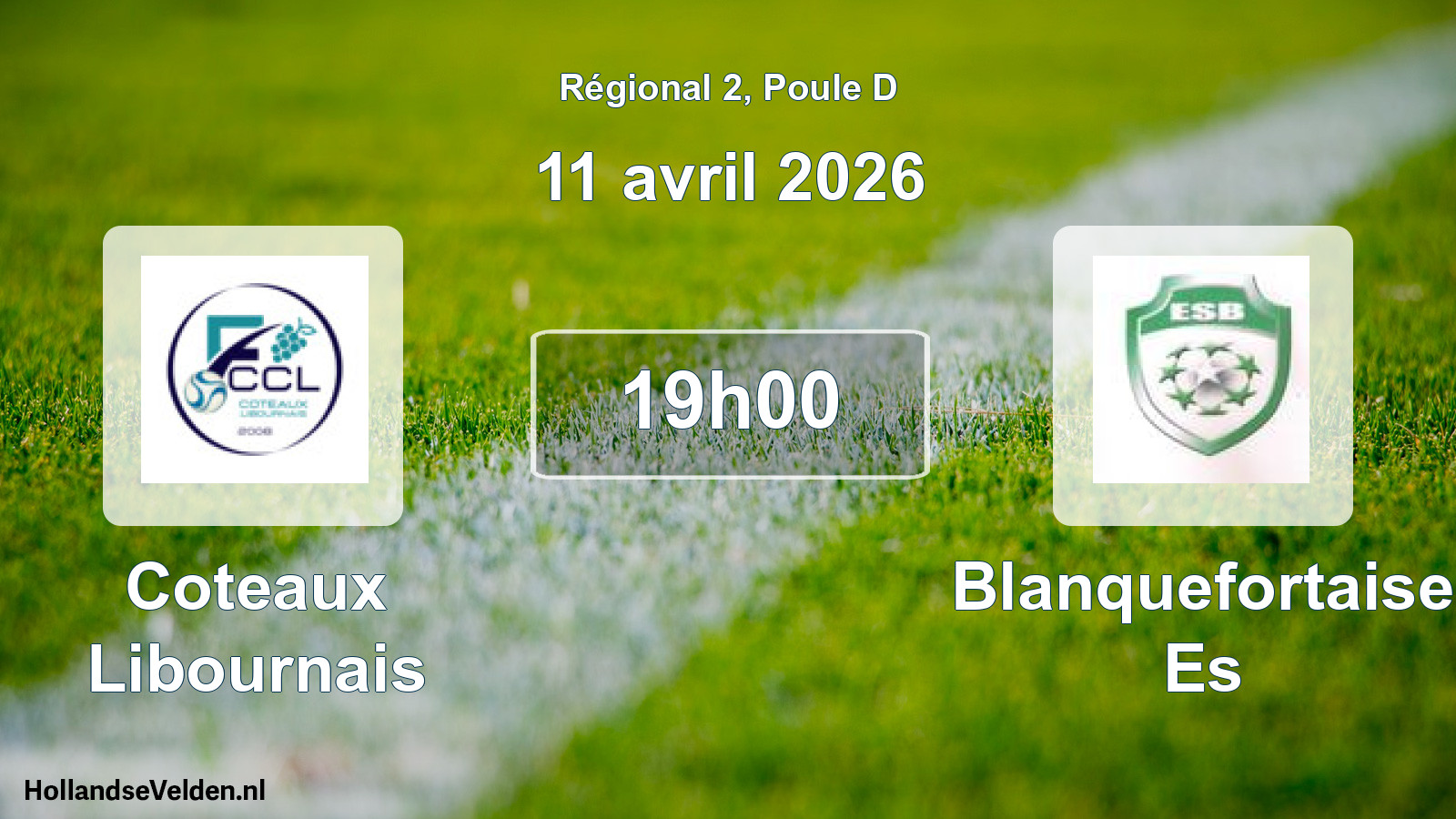 Scheduled Match: Coteaux Libournais - Blanquefortaise Es (11 April 2026)