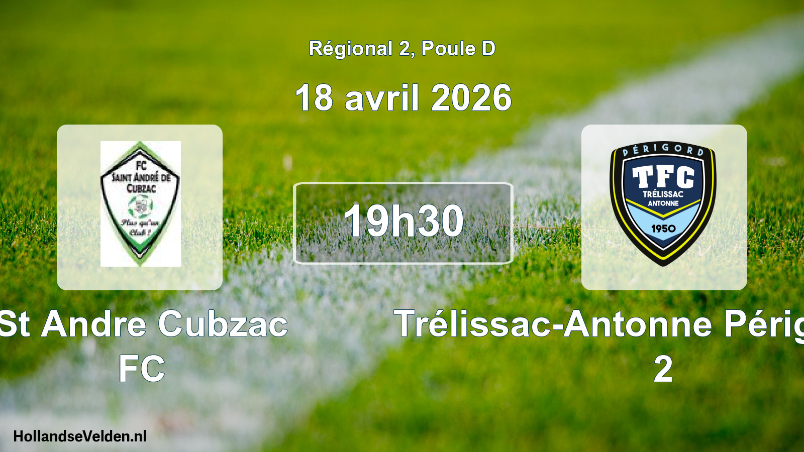 Scheduled Match: St Andre Cubzac FC - Trélissac-Antonne Périgord FC 2 (18 April 2026)