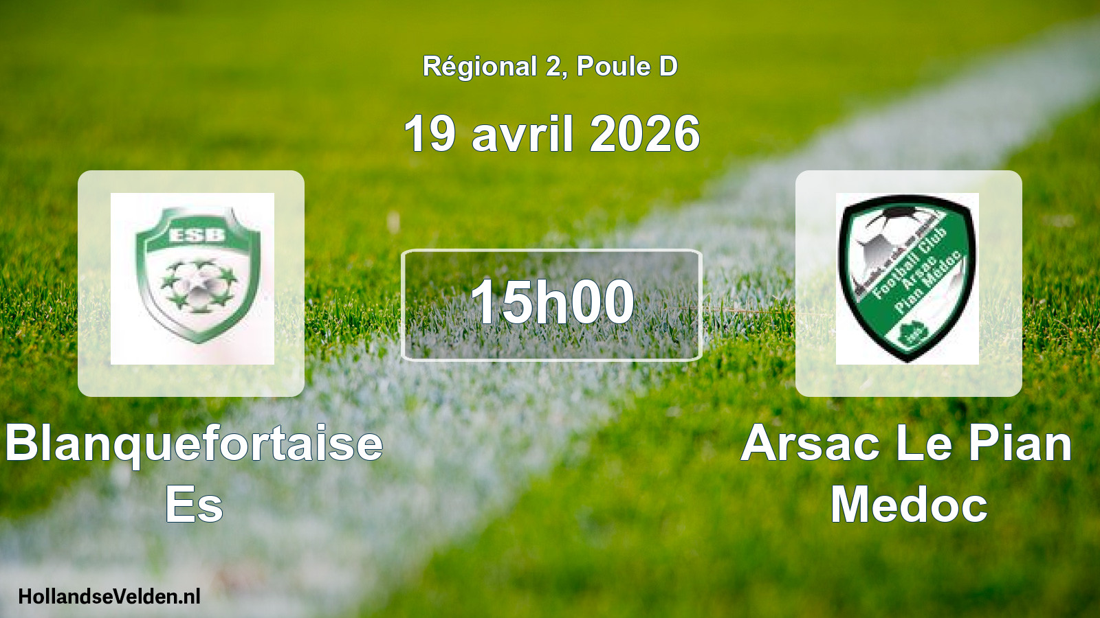 Match programmé: Blanquefortaise Es - Arsac Le Pian Medoc (19 avril 2026)