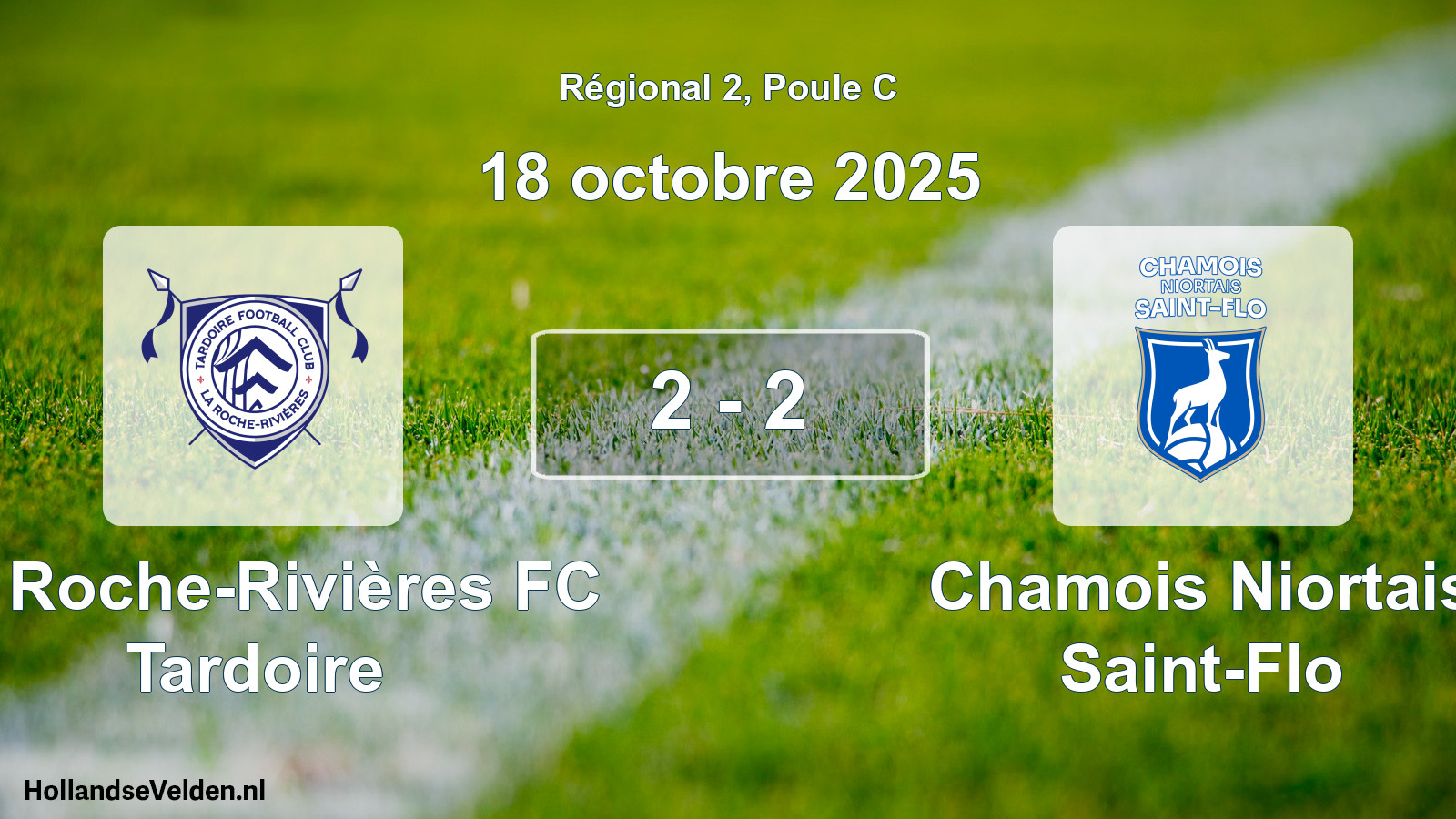 Match joué: La Roche-Rivières FC Tardoire - Chamois Niortais Saint-Flo 2 - 2 (18 octobre 2025)