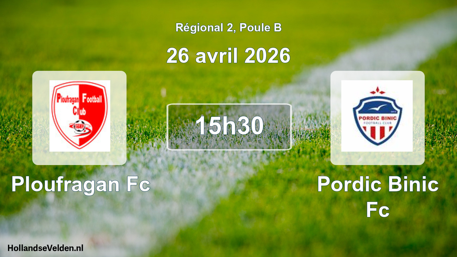 Geplande wedstrijd: Ploufragan Fc - Pordic Binic Fc (26 april 2026)
