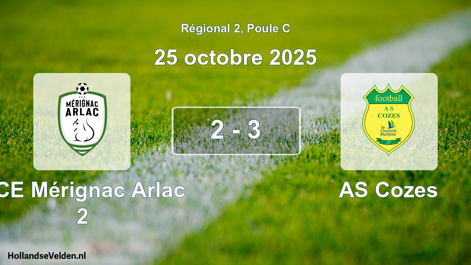 Total number of matches played: FCE Mérignac Arlac 2 - AS Cozes 2 - 3 (25 October 2025)