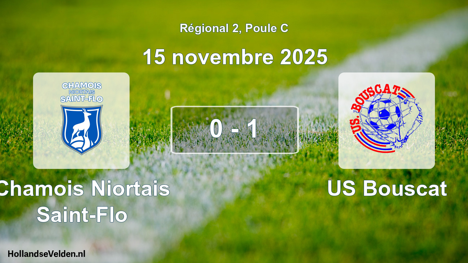 Total number of matches played: Chamois Niortais Saint-Flo - US Bouscat 0 - 1 (15 November 2025)