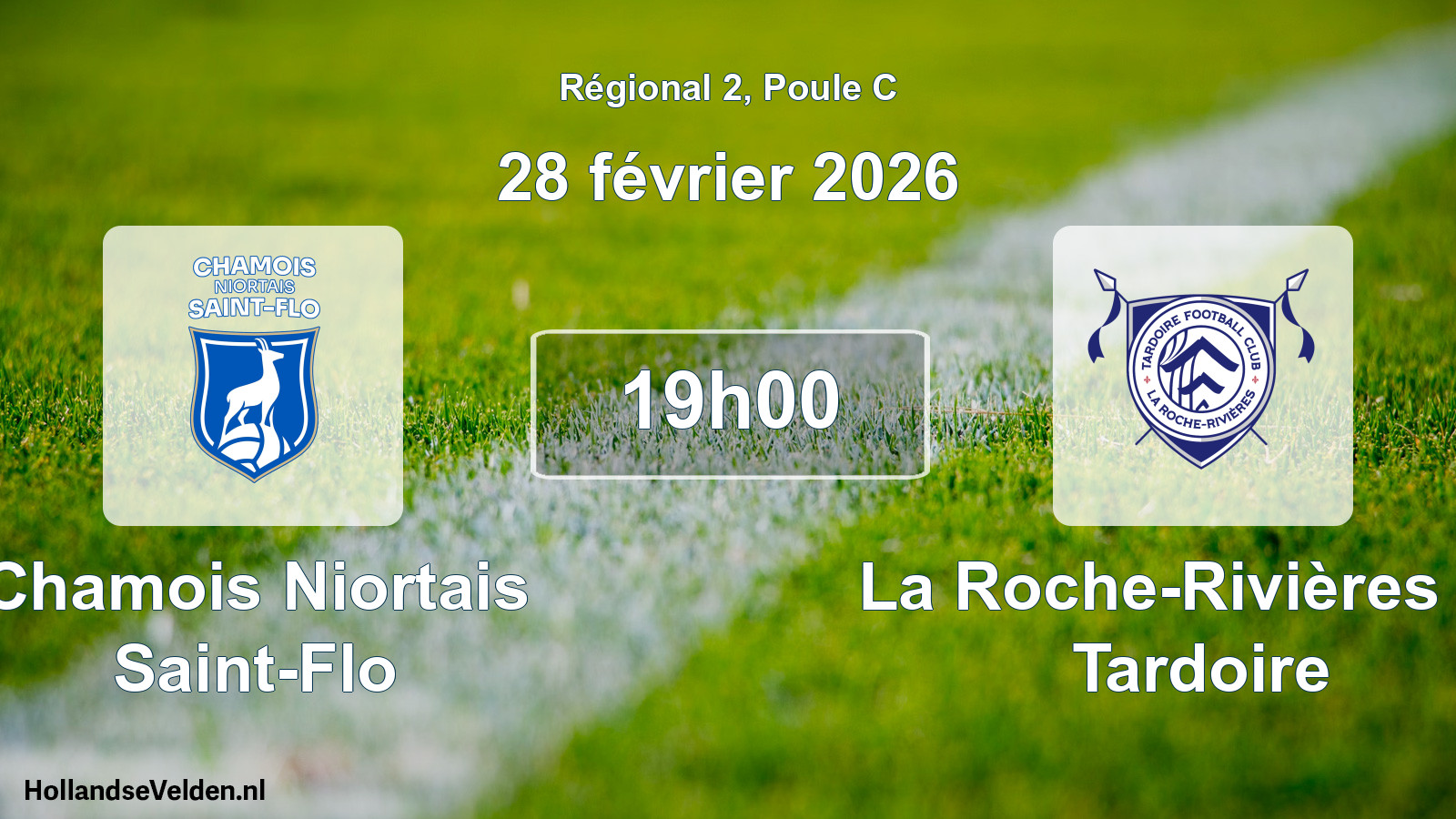 Match programmé: Chamois Niortais Saint-Flo - La Roche-Rivières FC Tardoire (28 février 2026)