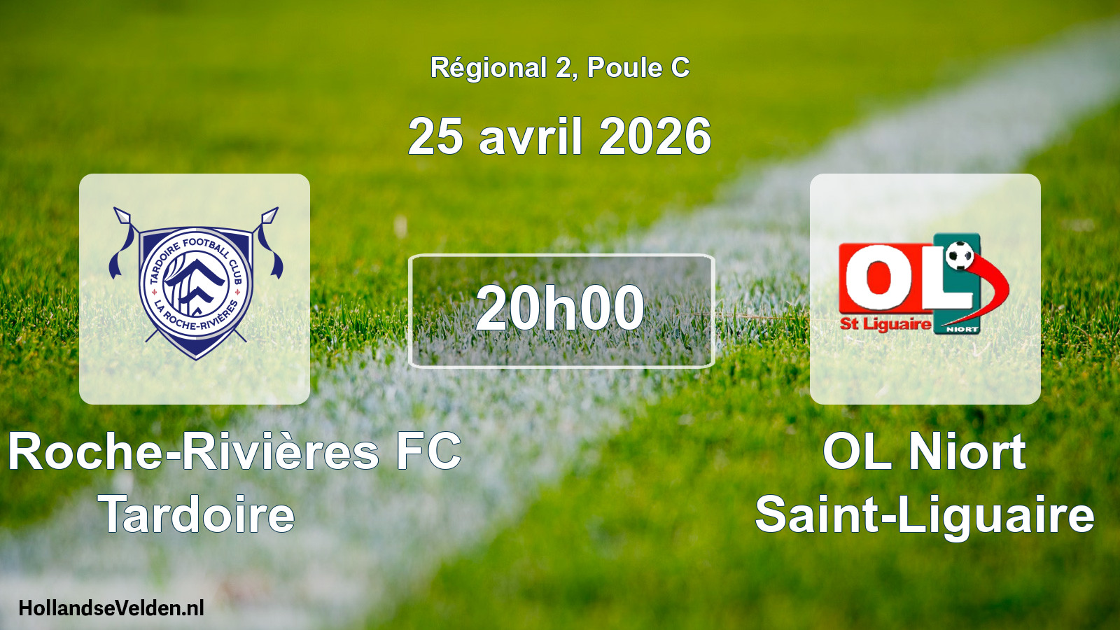 Match programmé: La Roche-Rivières FC Tardoire - OL Niort Saint-Liguaire (25 avril 2026)