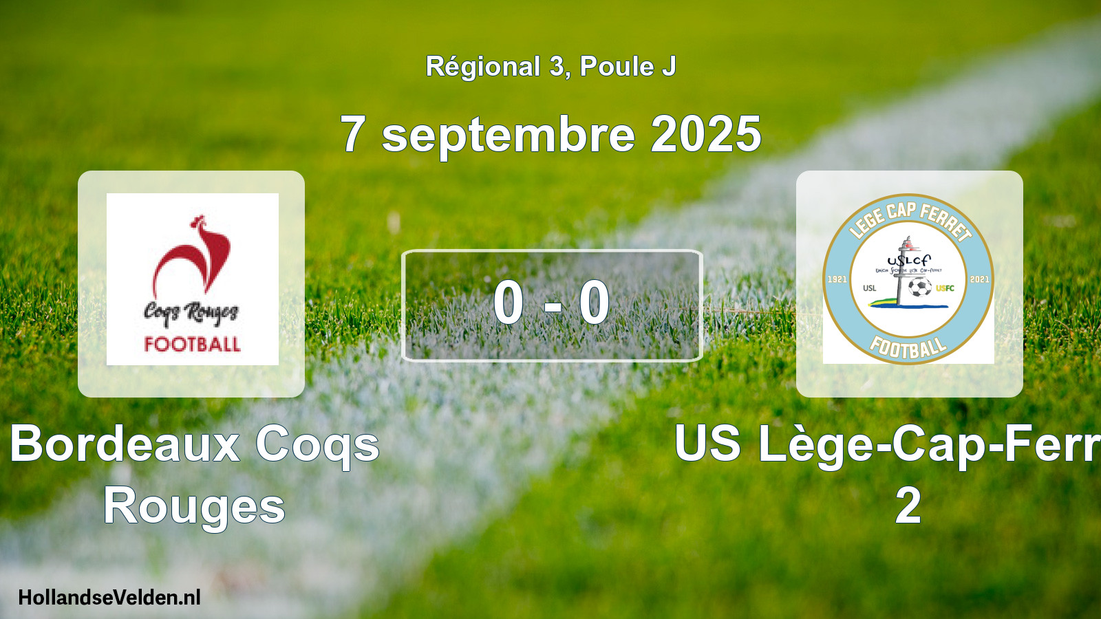 Match joué: Bordeaux Coqs Rouges - US Lège-Cap-Ferret 2 0 - 0 (7 septembre 2025)
