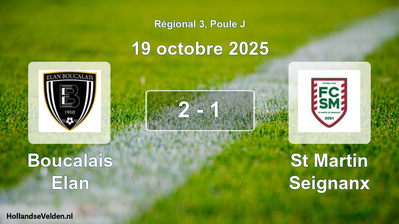 Total number of matches played: Boucalais Elan - St Martin Seignanx 2 - 1 (19 October 2025)