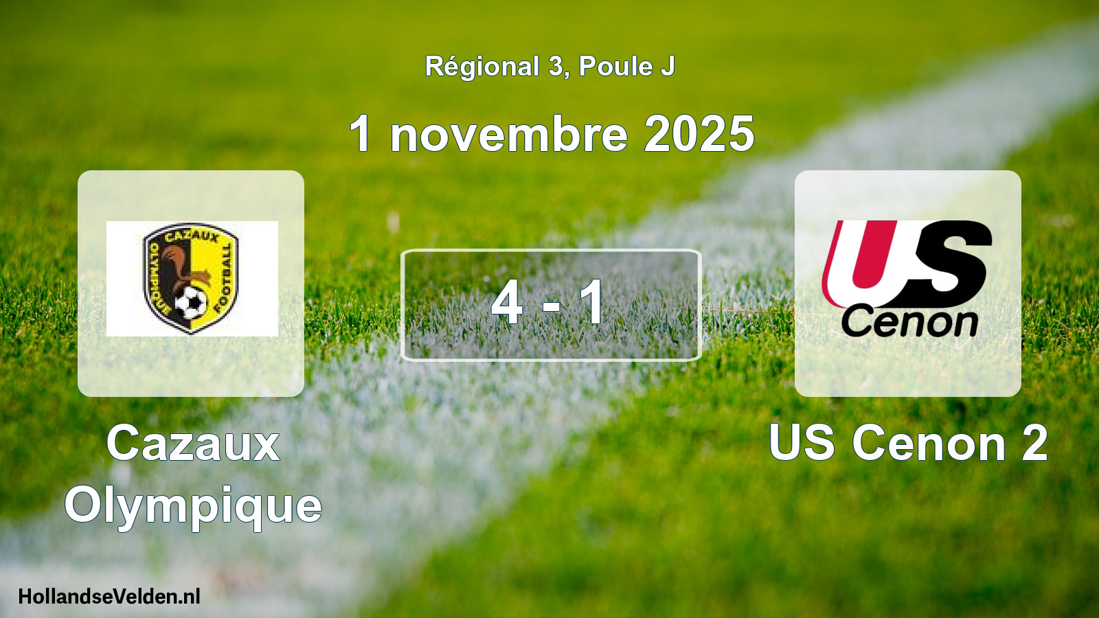 Total number of matches played: Cazaux Olympique - US Cenon 2 4 - 1 (1 November 2025)