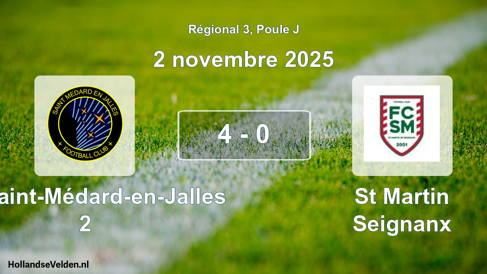 Match joué: FC Saint-Médard-en-Jalles 2 - St Martin Seignanx 4 - 0 (2 novembre 2025)