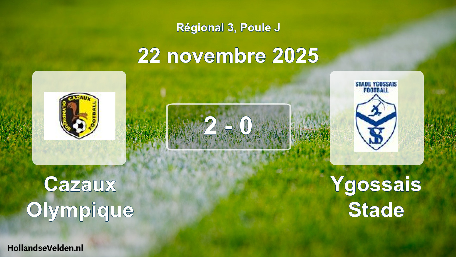 Gespeelde wedstrijd: Cazaux Olympique - Ygossais Stade 2 - 0 (22 november 2025)