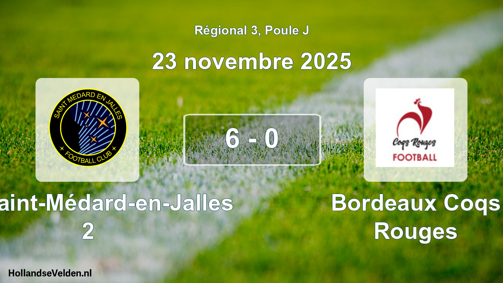 Match joué: FC Saint-Médard-en-Jalles 2 - Bordeaux Coqs Rouges 6 - 0 (23 novembre 2025)