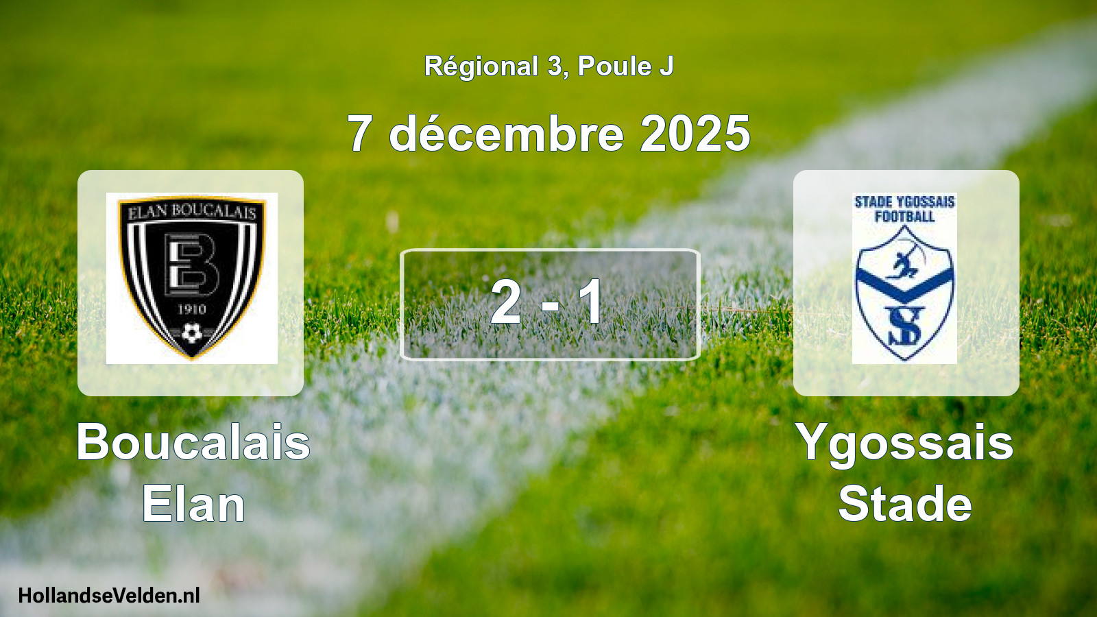 Total number of matches played: Boucalais Elan - Ygossais Stade 2 - 1 (7 December 2025)