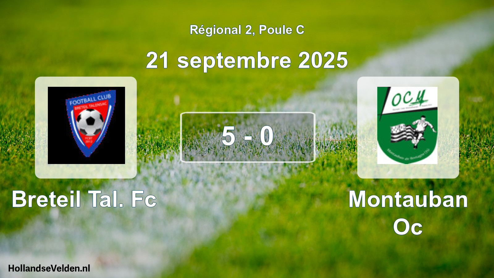 Total number of matches played: Breteil Tal. Fc - Montauban Oc 5 - 0 (21 September 2025)