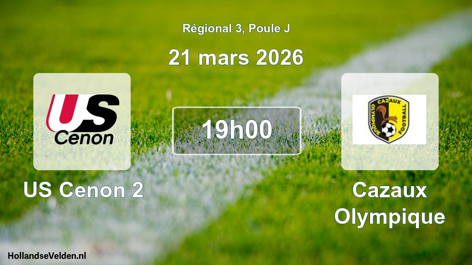 Scheduled Match: US Cenon 2 - Cazaux Olympique (21 March 2026)