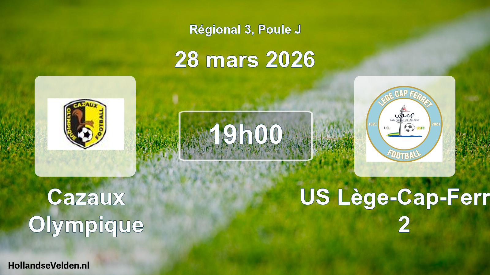 Match programmé: Cazaux Olympique - US Lège-Cap-Ferret 2 (28 mars 2026)