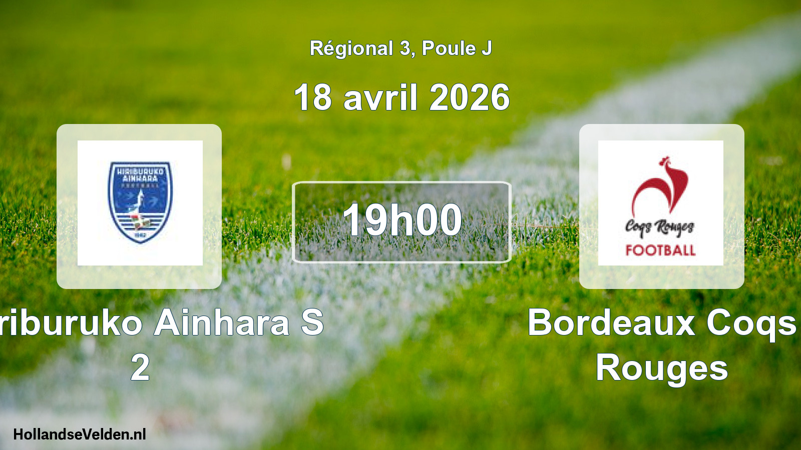 Match programmé: Hiriburuko Ainhara S 2 - Bordeaux Coqs Rouges (18 avril 2026)