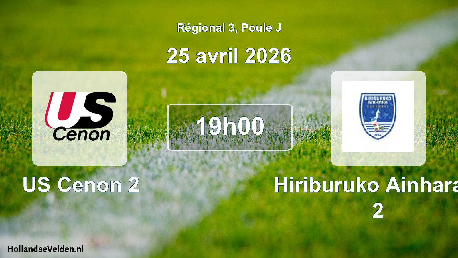 Scheduled Match: US Cenon 2 - Hiriburuko Ainhara S 2 (25 April 2026)