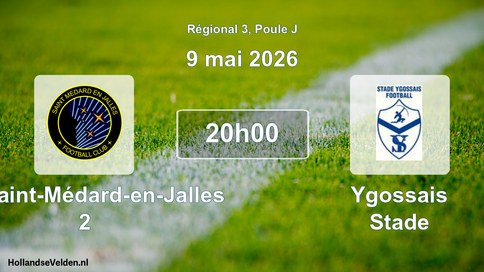 Scheduled Match: FC Saint-Médard-en-Jalles 2 - Ygossais Stade (9 May 2026)