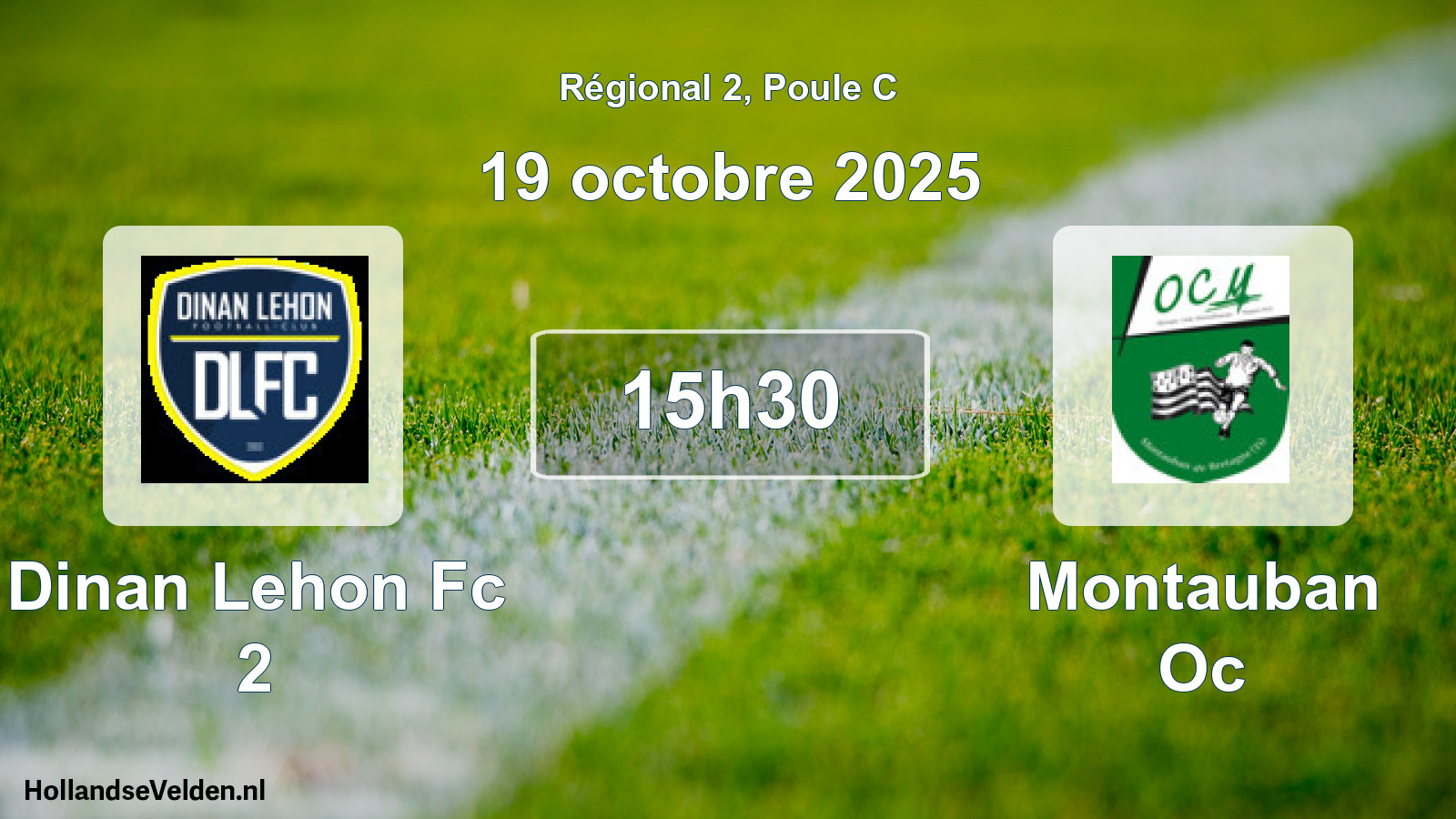 Scheduled Match: Dinan Lehon Fc 2 - Montauban Oc (19 October 2025)