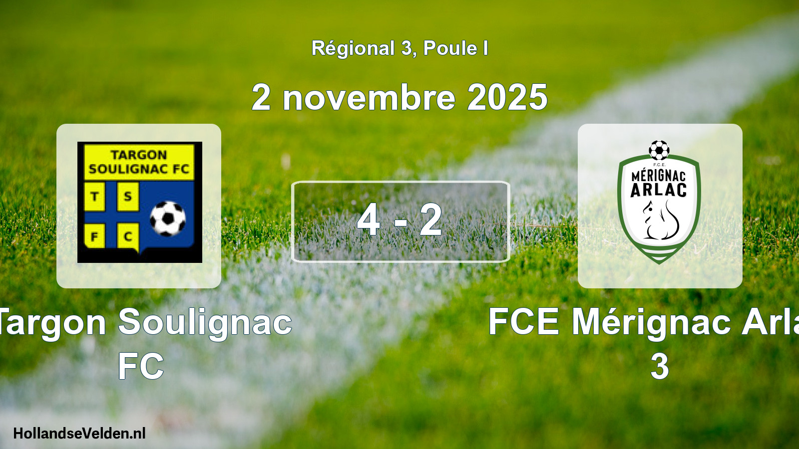 Match joué: Targon Soulignac FC - FCE Mérignac Arlac 3 4 - 2 (2 novembre 2025)