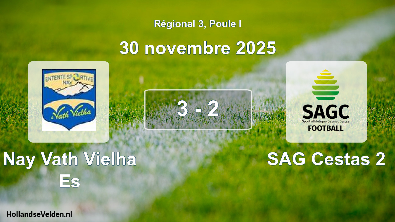 Match joué: Nay Vath Vielha Es - SAG Cestas 2 3 - 2 (30 novembre 2025)