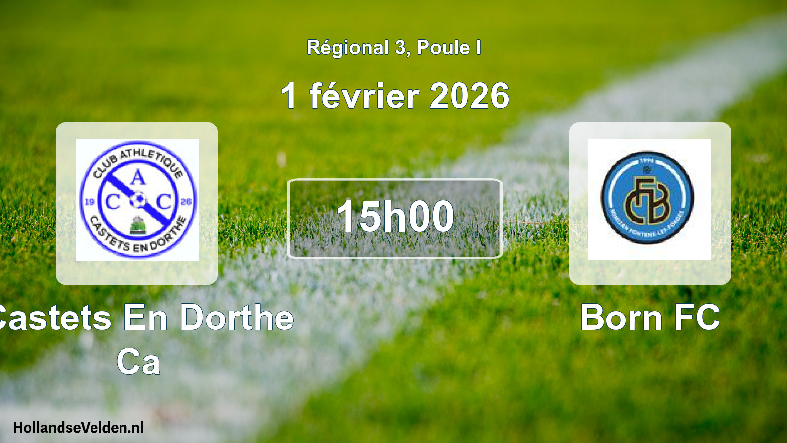 Scheduled Match: Castets En Dorthe Ca - Born FC (1 February 2026)