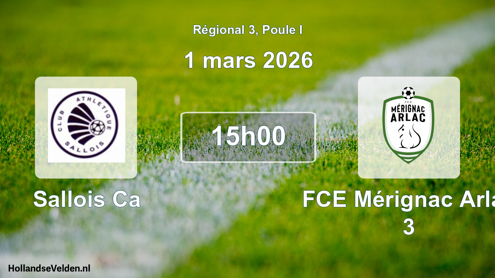 Scheduled Match: Sallois Ca - FCE Mérignac Arlac 3 (1 March 2026)