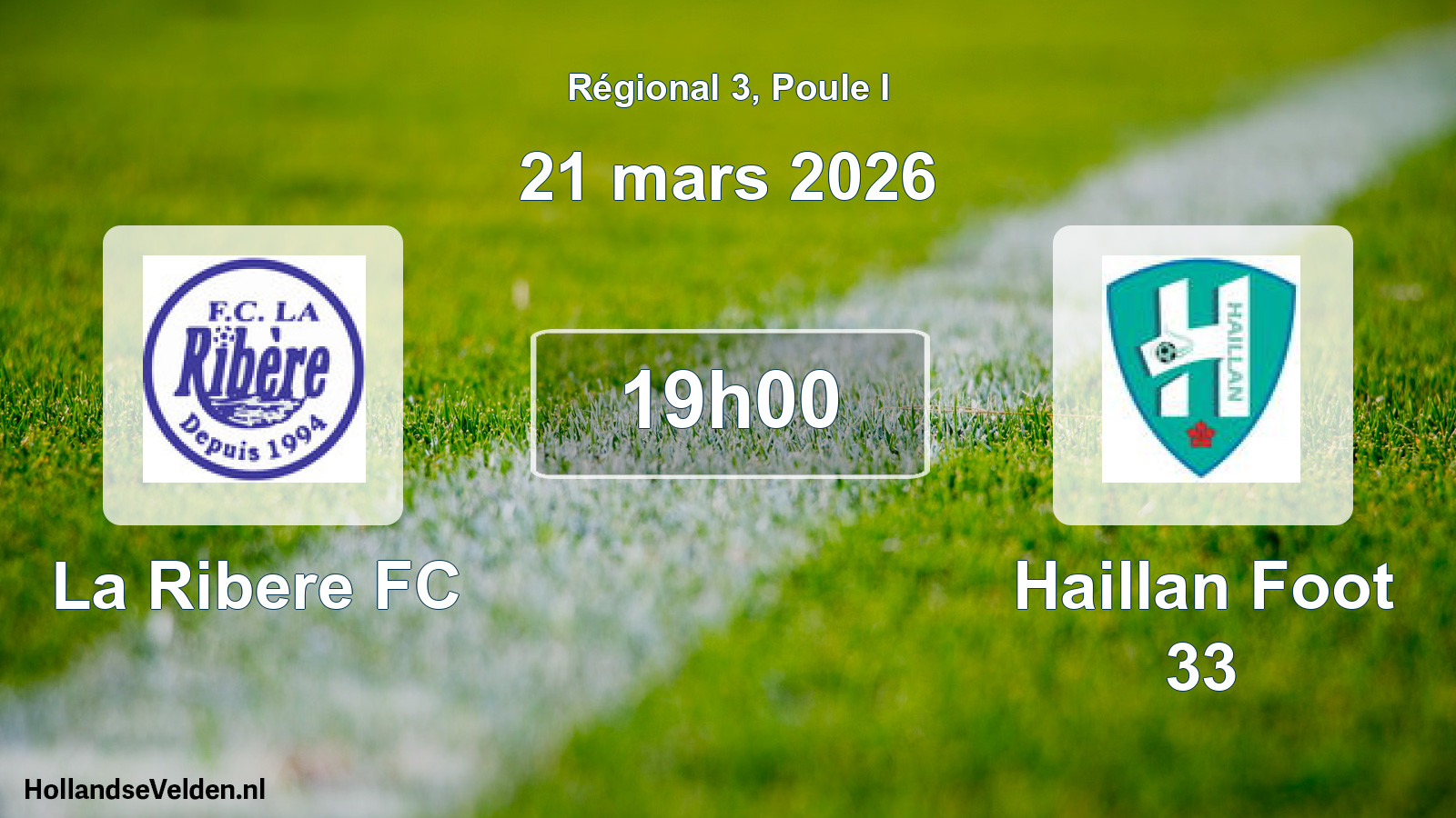 Scheduled Match: La Ribere FC - Haillan Foot 33 (21 March 2026)