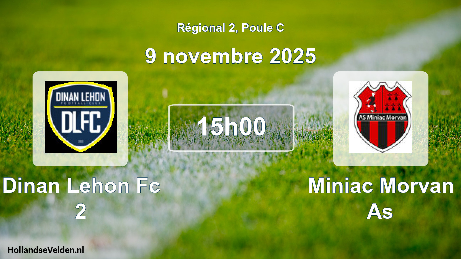 Geplande wedstrijd: Dinan Lehon Fc 2 - Miniac Morvan As (9 november 2025)