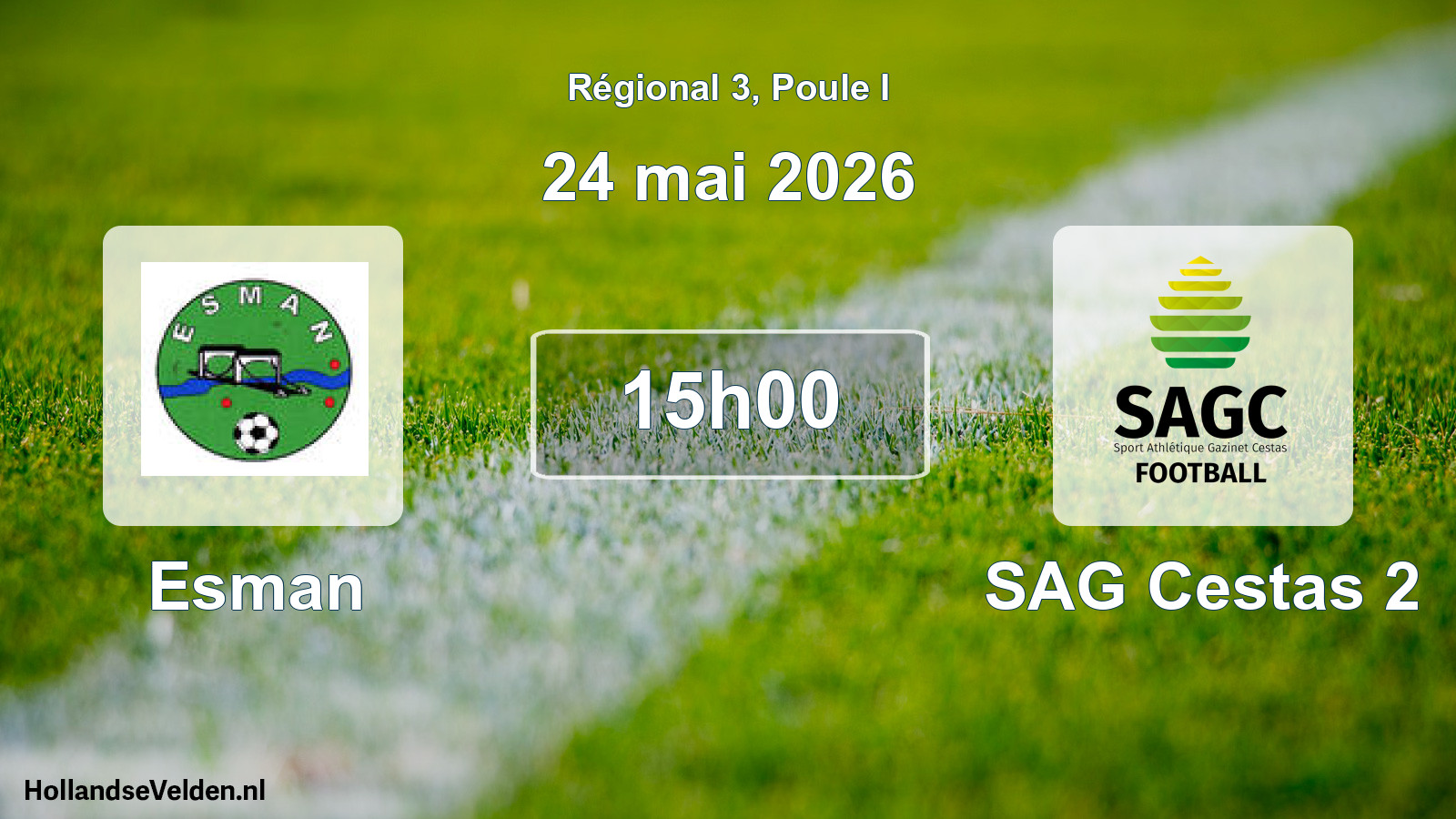 Match programmé: Esman - SAG Cestas 2 (24 mai 2026)