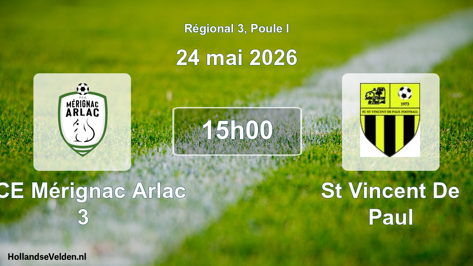 Scheduled Match: FCE Mérignac Arlac 3 - St Vincent De Paul (24 May 2026)