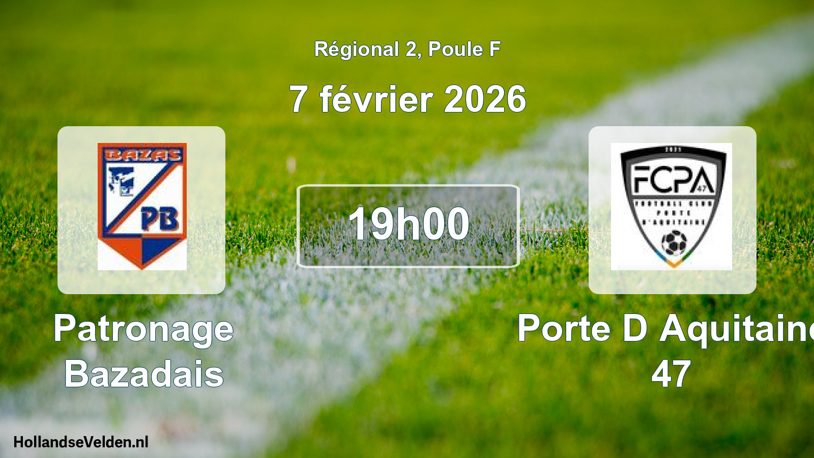 Geplande wedstrijd: Patronage Bazadais - Porte D Aquitaine 47 (7 februari 2026)
