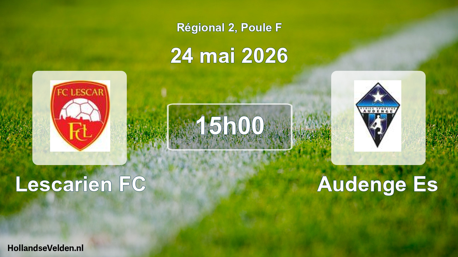 Match programmé: Lescarien FC - Audenge Es (24 mai 2026)