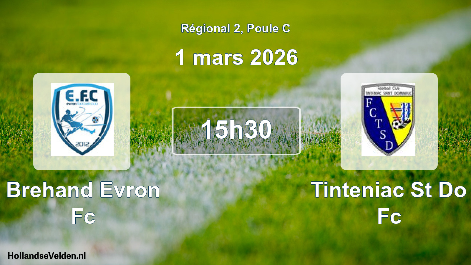 Geplande wedstrijd: Brehand Evron Fc - Tinteniac St Do Fc (1 mars 2026)