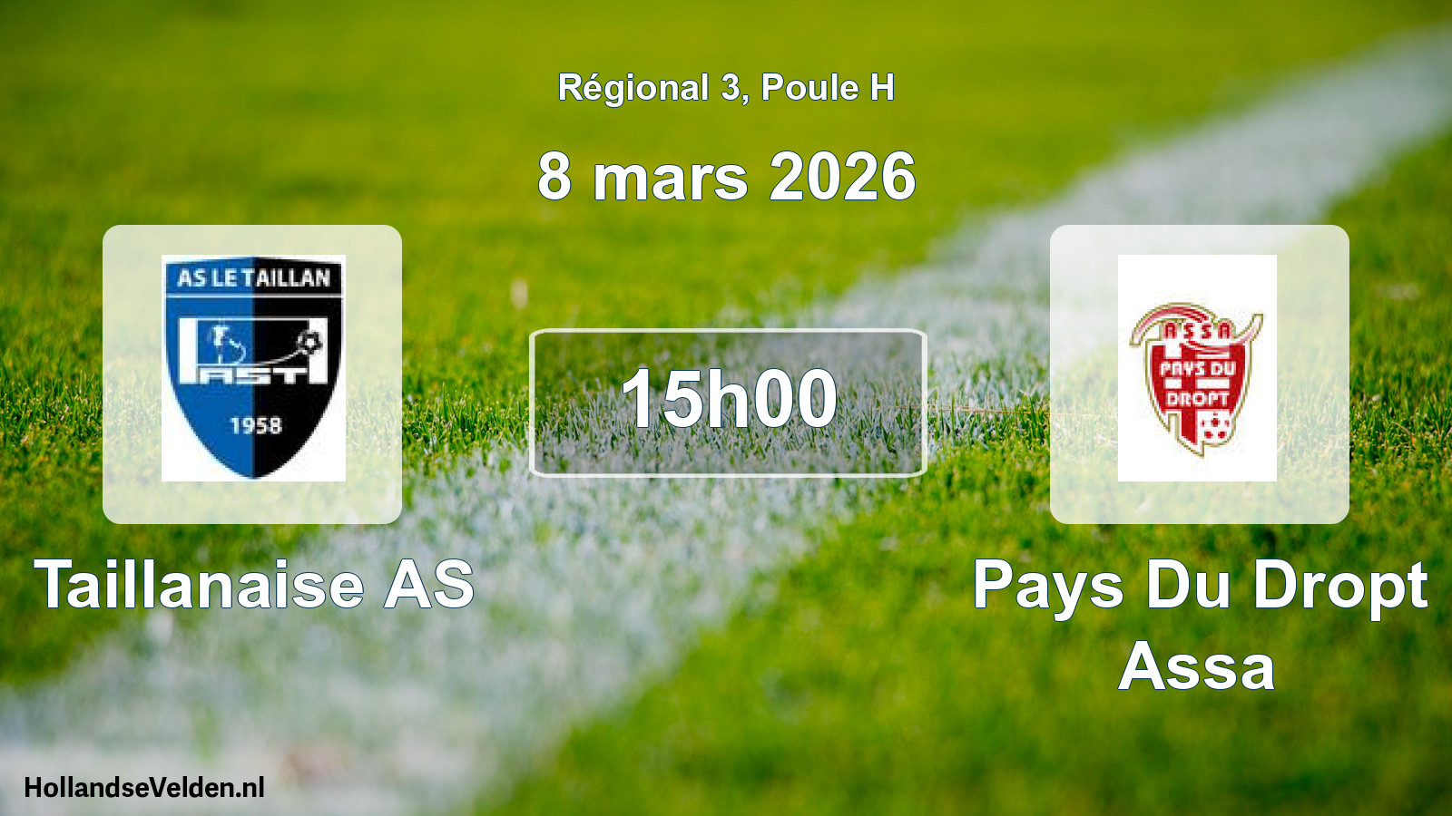 Geplande wedstrijd: Taillanaise AS - Pays Du Dropt Assa (8 maart 2026)