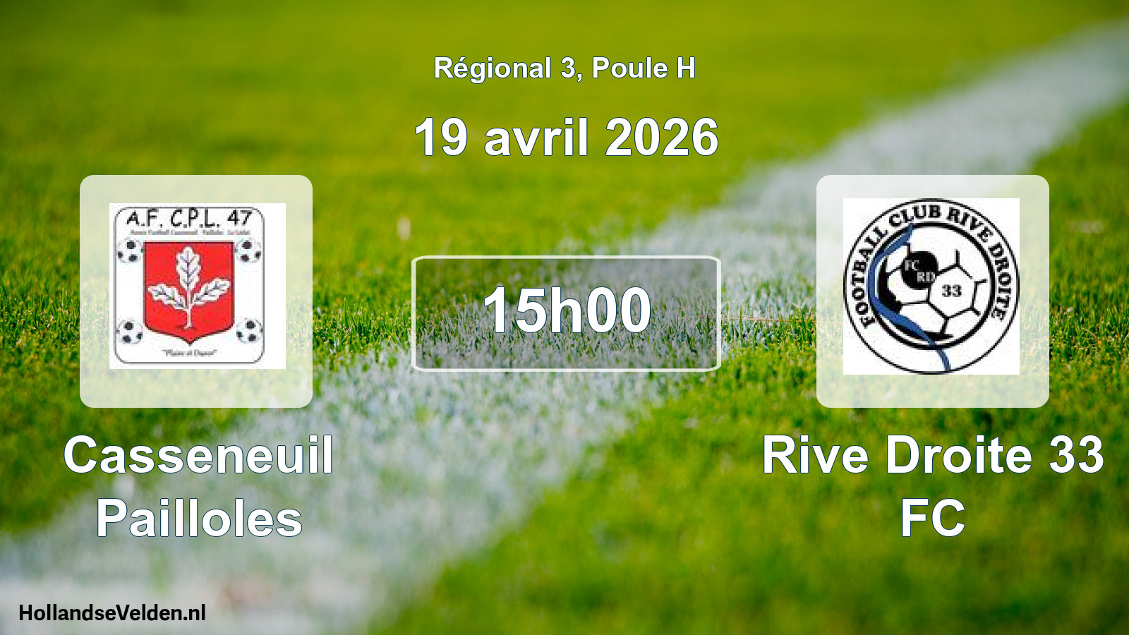 Geplande wedstrijd: Casseneuil Pailloles - Rive Droite 33 FC (19 april 2026)