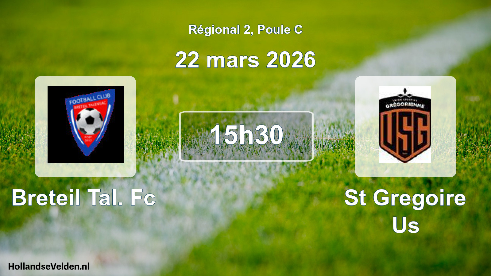 Scheduled Match: Breteil Tal. Fc - St Gregoire Us (22 March 2026)