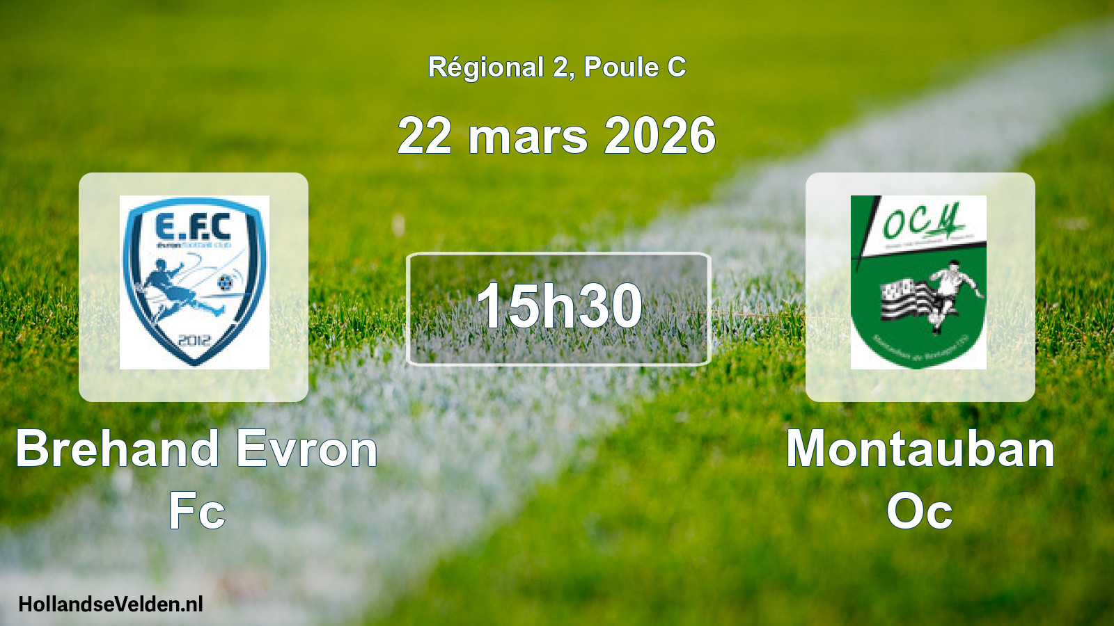 Scheduled Match: Brehand Evron Fc - Montauban Oc (22 March 2026)