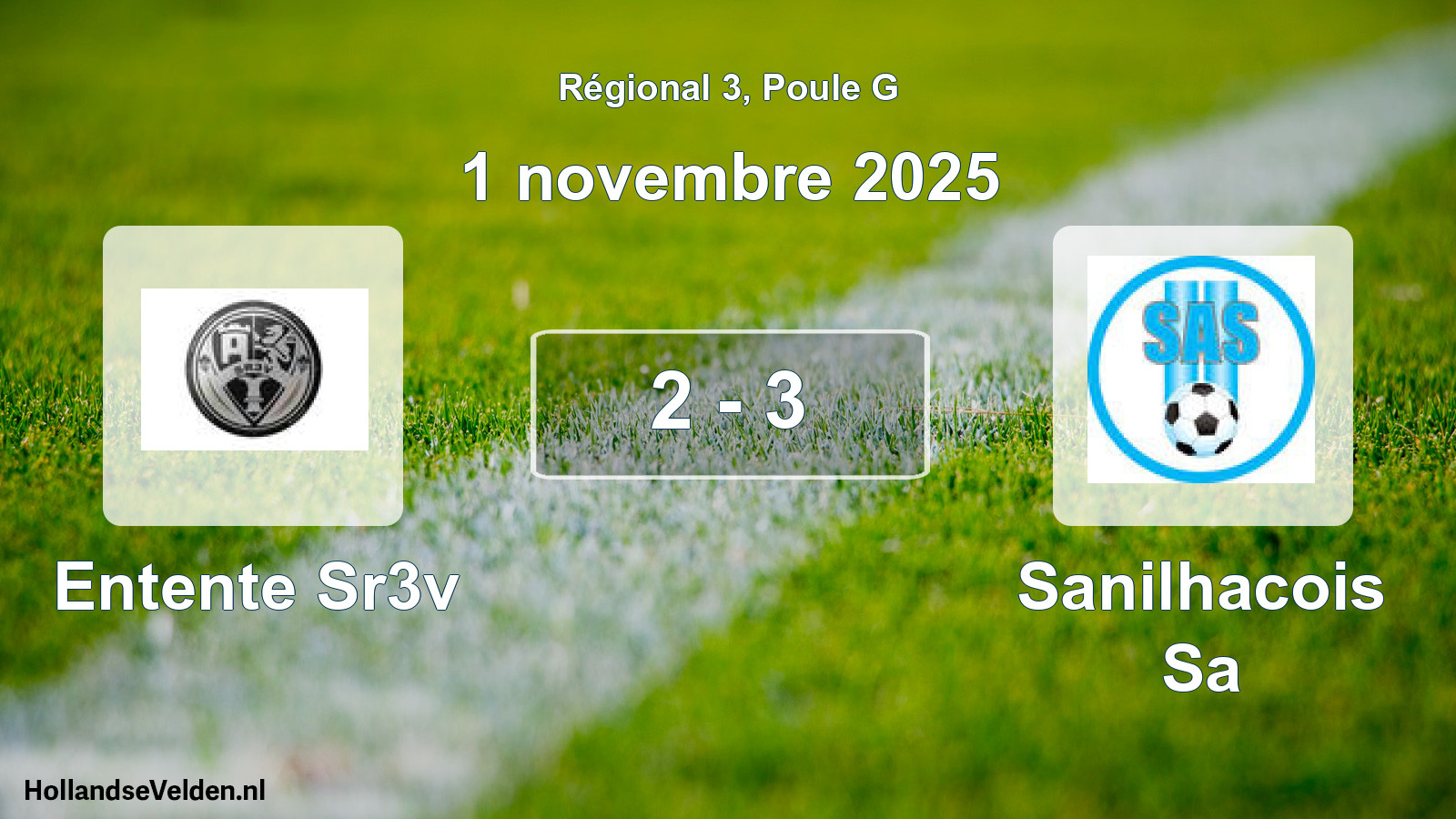 Match joué: Entente Sr3v - Sanilhacois Sa 2 - 3 (1 novembre 2025)